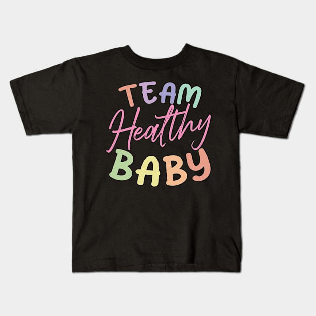 Team Healthy Baby, Funny Gender Reveal, Baby Girl Kids T-Shirt by Art Like Wow Designs